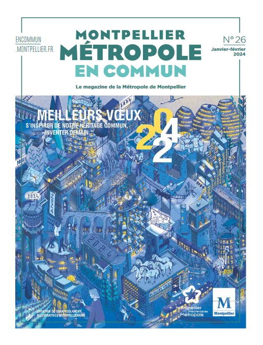 La Une du magazine Montpellier Métropole en commun de janvier-février 2024 