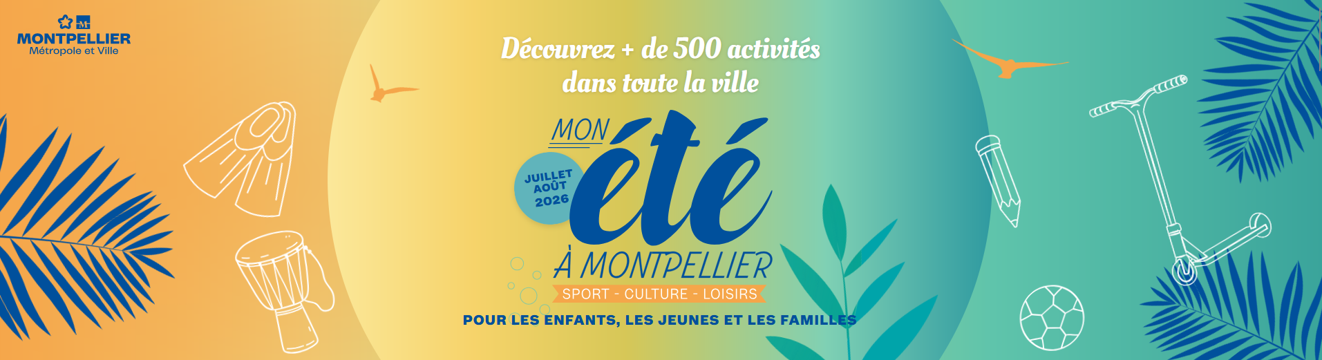 Mon été à Montpellier