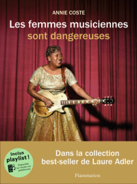 Couverture livre les femmes musiciennes sont dangereuses